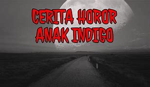 Cerita Anak Indigo