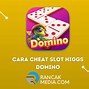 Sistem Kerja Slot Higgs Domino